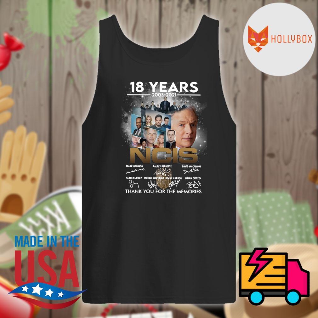 18 years 2003 2021 NCIS signatures thank you for the memories s Tank-top