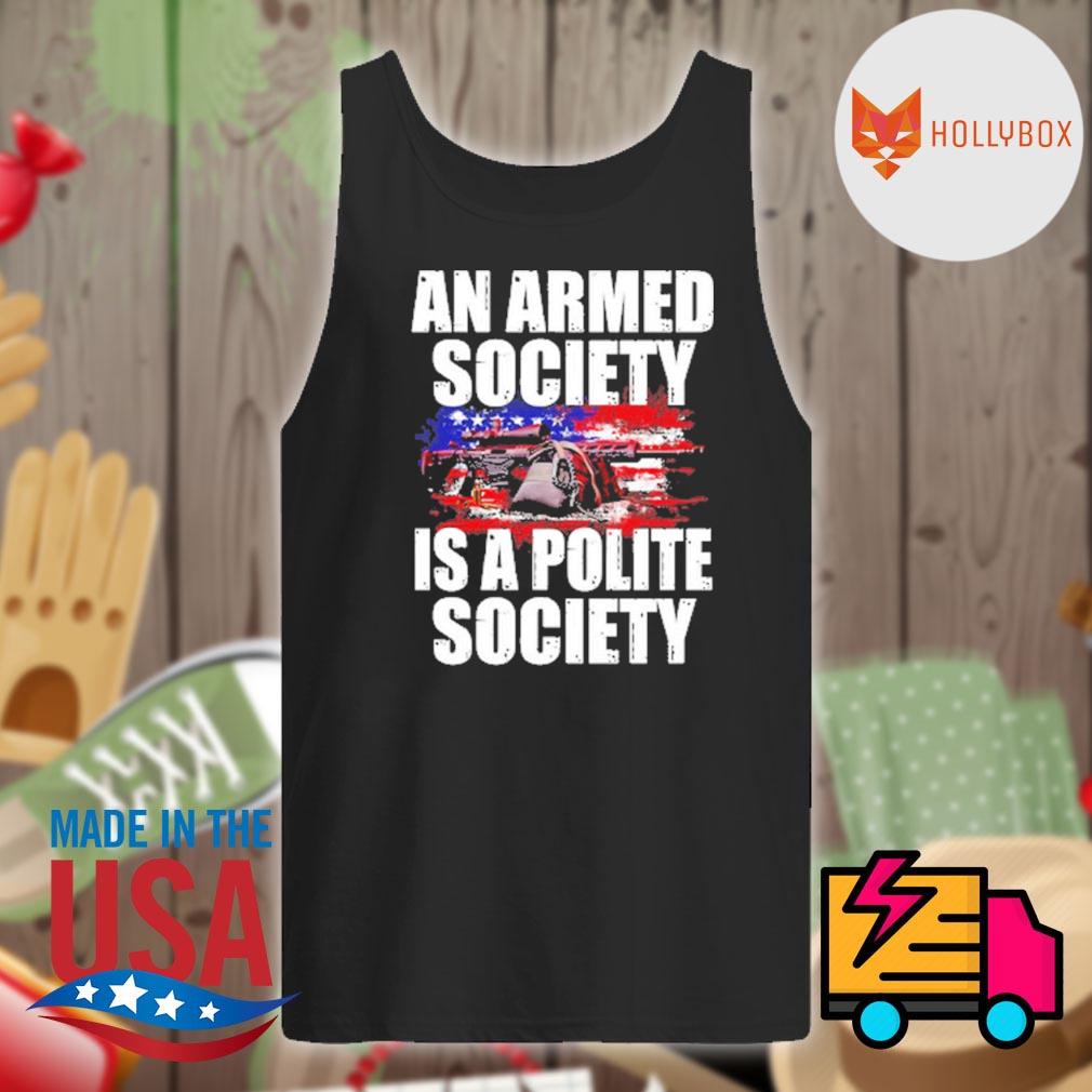 An armed society is a polite society s Tank-top