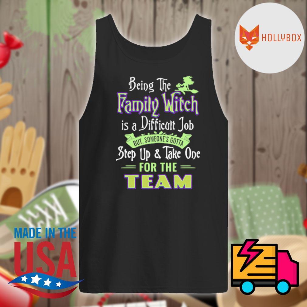 Being the family Witch is a difficult job but someone's gotta step up and take one for the team s Tank-top