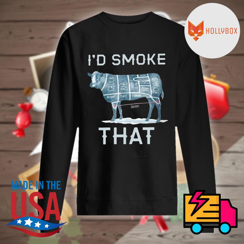 I'd smoke that Cow s Sweater