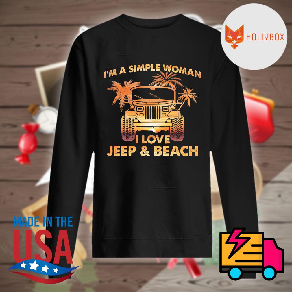 I'm a simple woman I love Jeep and Beach s Sweater