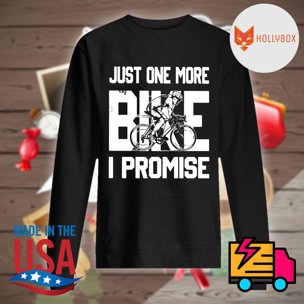 Just one more Bike I promise s Sweater
