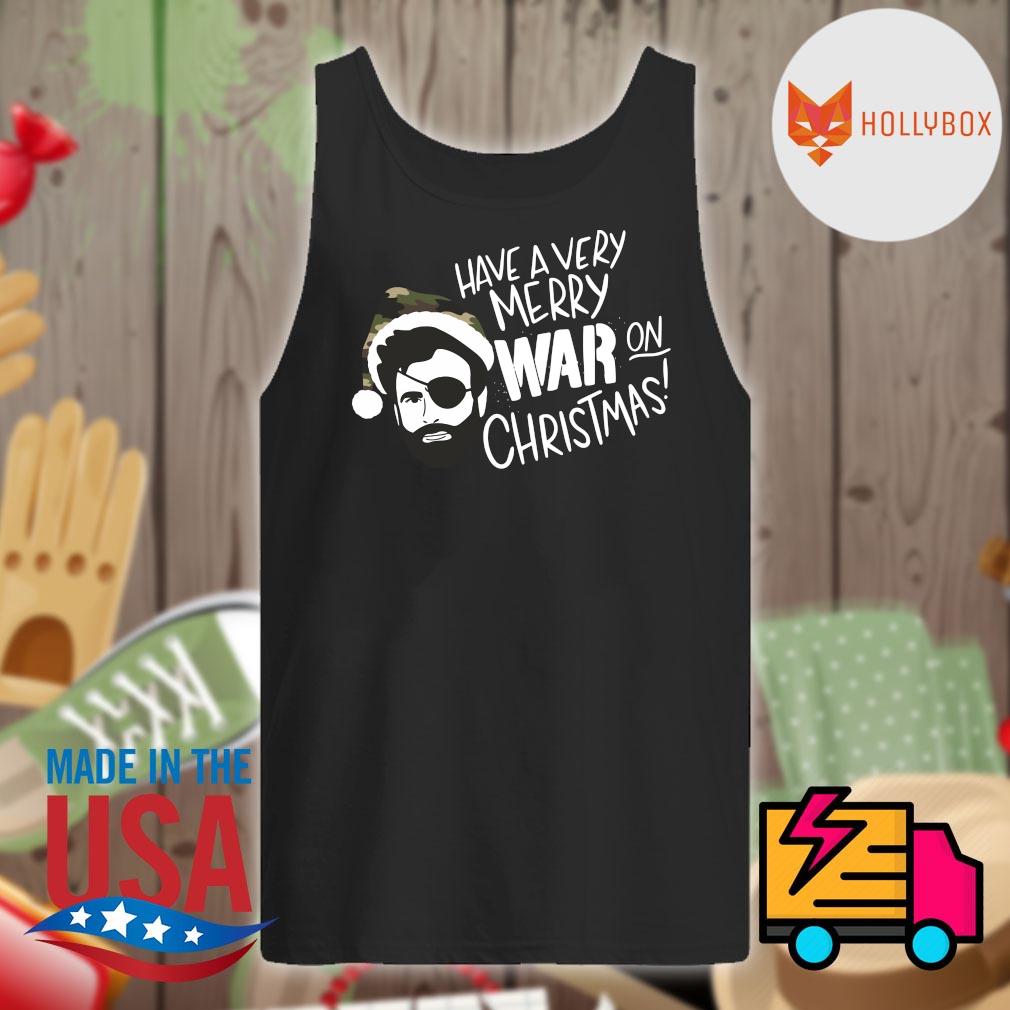 Have a very Merry War on Christmas s Tank-top
