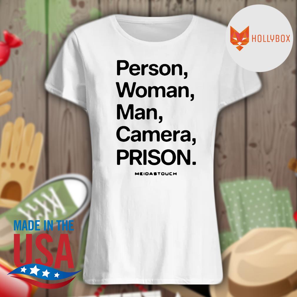 Person woman man camera prison s Ladies t-shirt