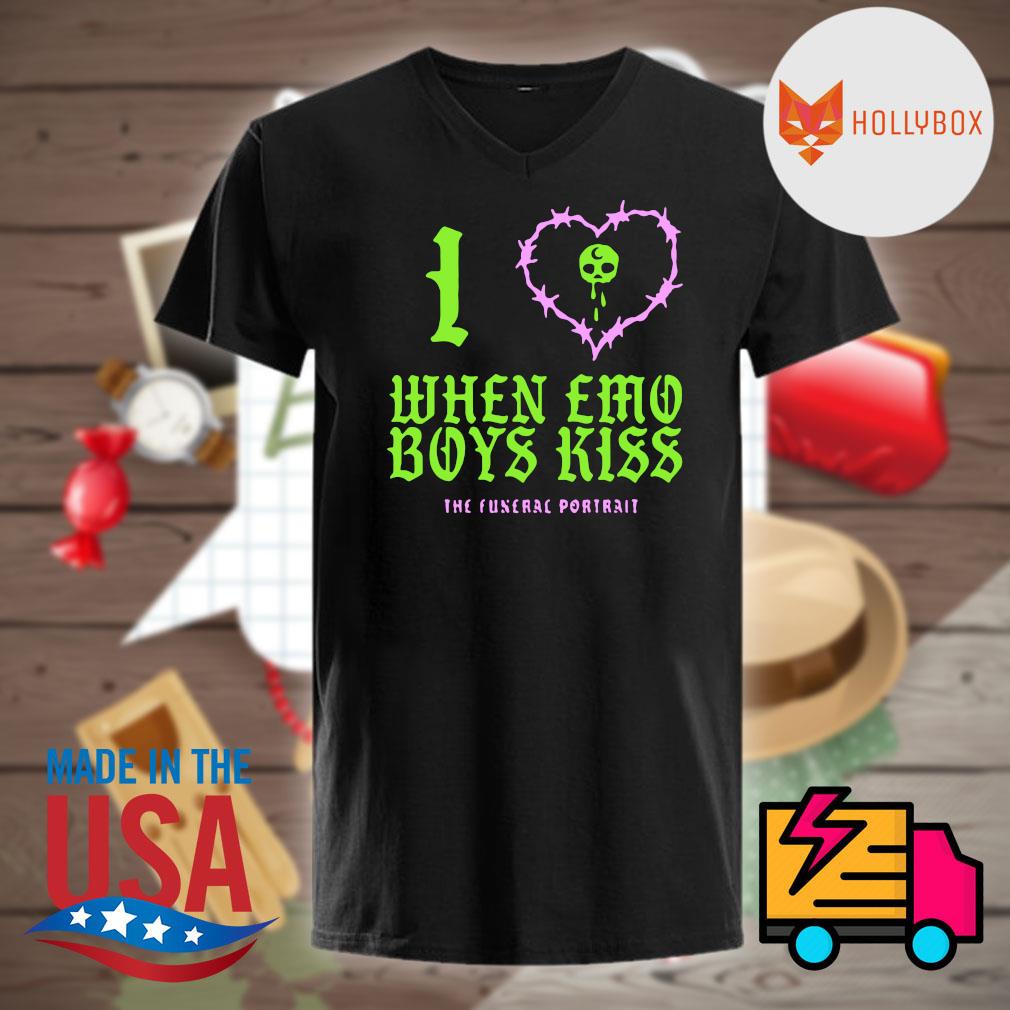 I love when Emo boys kiss the Funeral Portrait shirt, hoodie, tank top,  sweater and long sleeve t-shirt