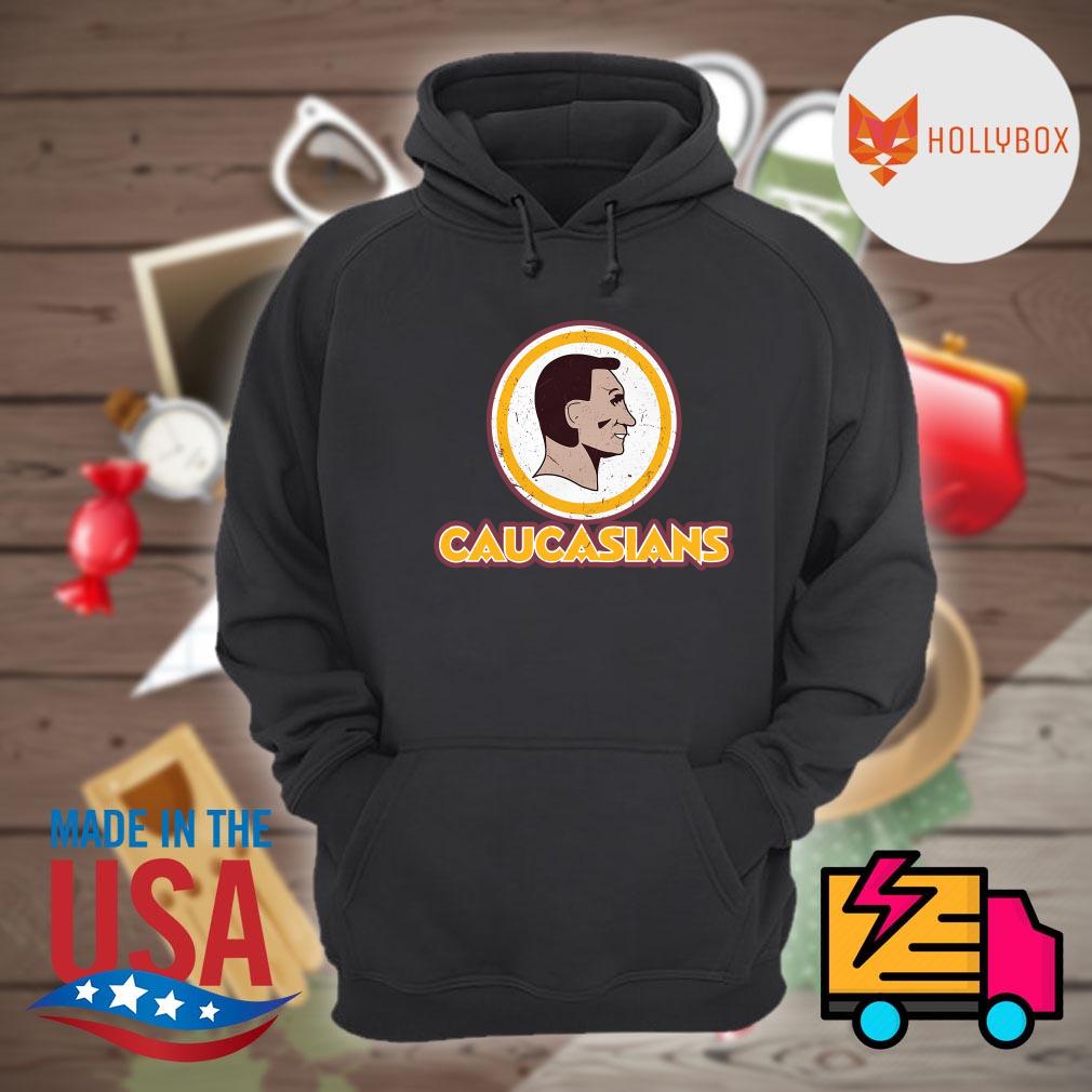 Caucasians Washington Redskins shirt, hoodie, sweater and v-neck t-shirt